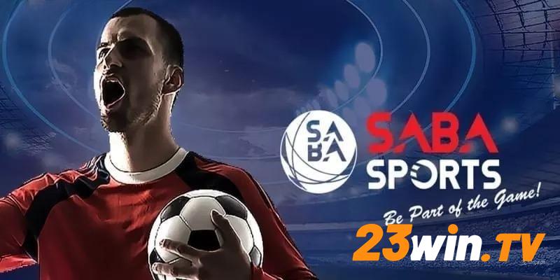 Những sản phẩm nổi bật của Saba Sport tại 23Win