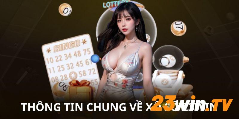 Khái quát về xổ số 23Win